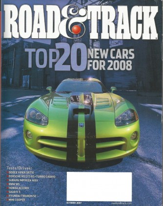 ROAD & TRACK 2007 OCT - TOP CARS FOR '08, VIPER COUPE, 911 & WRX TESTED